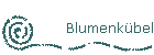 Blumenk�bel