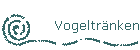 Vogeltr�nken